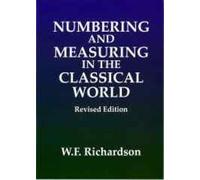 Numbering And Measuring In The Classical World: An Introductory Handbook (Bristol Phoenix Press Classical Handbooks)