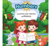 Numbers: 8.5x8.5 Counting, Tracing and Coloring Workbook. Numbers 1-9