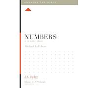 Numbers: A 12-Week Study (Knowing the Bible)