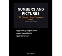 Numbers and Pictures: 100 Puzzles - Boost Focus and Relax