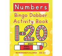 Numbers Bingo Dabber Activity Book: Number Recognition 1-20 (Bingo Dabber Activity Books)