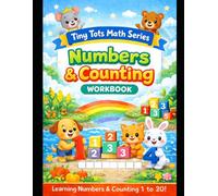 Numbers&Counting: Learning Numbers & Counting 1 to 20 ! (Tiny Tots Math Series)