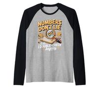Numbers Don't Lie but I Double-Check Anyway Accountant Raglan Baseball Tee