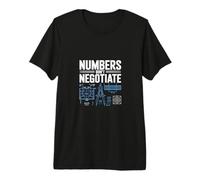 Numbers Dont Negotiate Engineer Premium T-Shirt