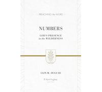 Numbers: God's Presence in the Wilderness (Redesign) (Preaching the Word)