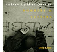 Numbers & Letters By Andrew Rathbun Quartet ,Jay Anderson (Bass),Bill Stewart (Drums) (2014-07-14)