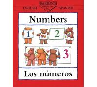Numbers: Los Numeros (Bilingual First Books) (Bilingual First Books Spanish)