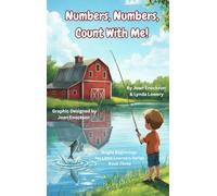Numbers, Numbers, Count With Me!: Helping Little Minds Learn Numbers (Bright Beginnings for Little Learners)