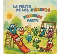 Numbers Party / La fiesta de los números (Literatura Infantil)