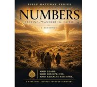 Numbers: Tested in the Wilderness (Bible Pathways Series)
