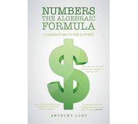 Numbers the Algebraic Formula: Combinations to the Lottery