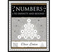 Numbers: To Infinity and Beyond (Wooden Books U.K. Gift Book)