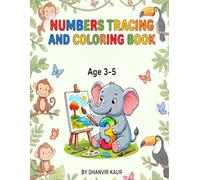 NUMBERS TRACING AND COLORING BOOK: Count, Trace and Color Numbers 1-20 | Preschool and Kindergarten Number Practice Workbook for Kids.