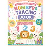 Numbers Tracing Book for Kids Ages 3-5: Learn to Trace, Count & Color with Fun Activities