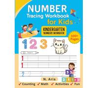 Numbers Tracing Workbook for Kids: Preschool & Kindergarten Math Workbook for Learning Numbers, Shapes, and Counting with Fun Activities