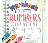Numbers Workbook, Count With Me 123: Learning to Write My Numbers Coloring Book