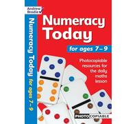 Numeracy Today for Ages 7-9: Photocopiable Resources for the Numeracy Hour