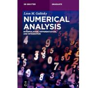 Numerical Analysis: Interpolation, Differentiation, and Integration (De Gruyter Textbook)
