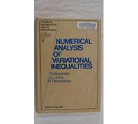 Numerical Analysis of Variational Inequalities (Studies in Mathematics and its Applications, 9): Volume 8