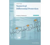 Numerical Differential Protection : Principles and Applications
