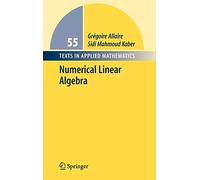 Numerical Linear Algebra: Texts in Applied Math. Kaber, Allaire, Trabelsi<|