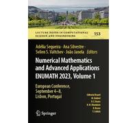 Numerical Mathematics and Advanced Applications ENUMATH 2023, Volume 1: European Conference, September 4-8, Lisbon, Portugal (Lecture Notes in Computational Science and Engineering, 153)