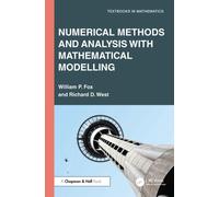 Numerical Methods and Analysis with Mathematical Modelling