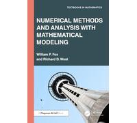Numerical Methods and Analysis with Mathematical Modelling (Textbooks in Mathematics)