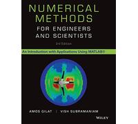 Numerical Methods for Engineers and Scientists: An Introduction with Applications Using MATLAB