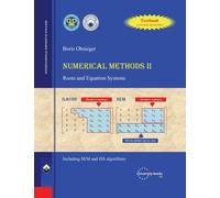 Numerical methods II: Roots and Equation Systems