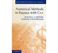 NUMERICAL METHODS IN FINANCE WITH C by Maciej J. AGH University of Science and