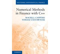 Numerical Methods in Finance with C++ Capiński Zastawniak Paperback