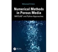 Numerical Methods in Porous Media: MATLAB® and Python Approaches