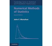 Numerical Methods of Statistics: 32 (Cambridge Series in Statistical and Probabilistic Mathematics)