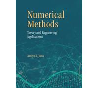 Numerical Methods : Theory and Engineering Applications