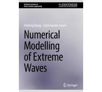 Numerical Modelling of Extreme Waves