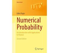 Numerical Probability: An Introduction with Applications to Finance (Universitext)