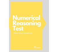 Numerical Reasoning Test - Practical Examples: TalentQ-Type Practical Examples With Answers and Explanations (Korn Ferry TalentQ Aptitude Test - Practical Examples)