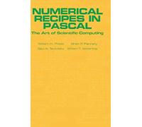 Numerical Recipes in Pascal (First Edition): The Art of Scientific Computing