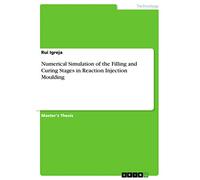 Numerical Simulation of the Filling and Curing Stages in Reaction Injection Moulding
