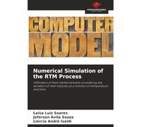 Numerical Simulation of the RTM Process: Infiltration of thick reinforcements considering the variation of resin viscosity as a function of temperature and time