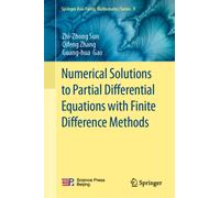Numerical Solutions to Partial Differential Equations with Finite Difference Methods
