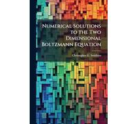 Numerical Solutions to the Two Dimensional Boltzmann Equation