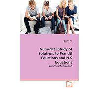 Numerical Study of Solutions to Prandtl Equations and N-S Equations: Numerical Simulation