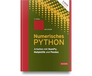 Numerisches Python: Arbeiten mit NumPy, Matplotlib und Pandas