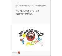 Numéro un : futur contre passé.