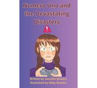 Numero Uno and the Devastating Disasters: 3