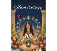 Numerology 2027: The Numerological Keys to Understanding the Future.