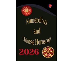 Numerology and Chinese Horoscope 2026