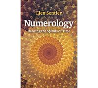 Numerology: dancing the spirals of time
